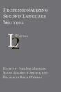 Professionalizing Second Language Writing - Preview