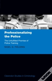 Professionalizing The Police