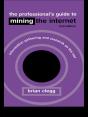 Professional'S Guide To Mining The Internet - Preview