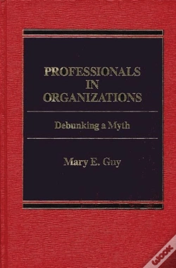 Capa do artigo Professionals In Organizations Debunking A Myth