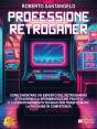 Professione Retrogamer - Preview
