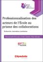 Professionnalisation Des Acteurs De L'École Au Prisme Des Collaborations - Preview