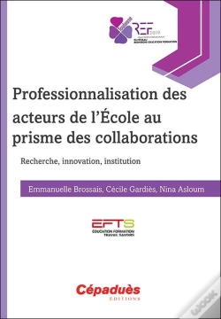 Capa do artigo Professionnalisation Des Acteurs De L'École Au Prisme Des Collaborations