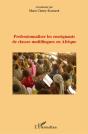 Professionnaliser Les Enseignants Des Classes Multilingues En Afrique - Preview
