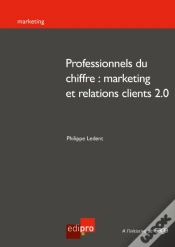 Capa do artigo Professionnels Du Chiffre : Marketing Et Relations Clients 2.0