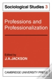 Capa do artigo Professions And Professionalization: Volume 3, Sociological Studies