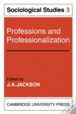 Capa do artigo Professions And Professionalization: Volume 3, Sociological Studies