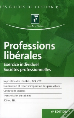 Capa do artigo Professions Libérales ; Exercice Individuel, Sociétés Professionnelles (6e Édition)
