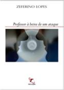 Professor à beira de um ataque