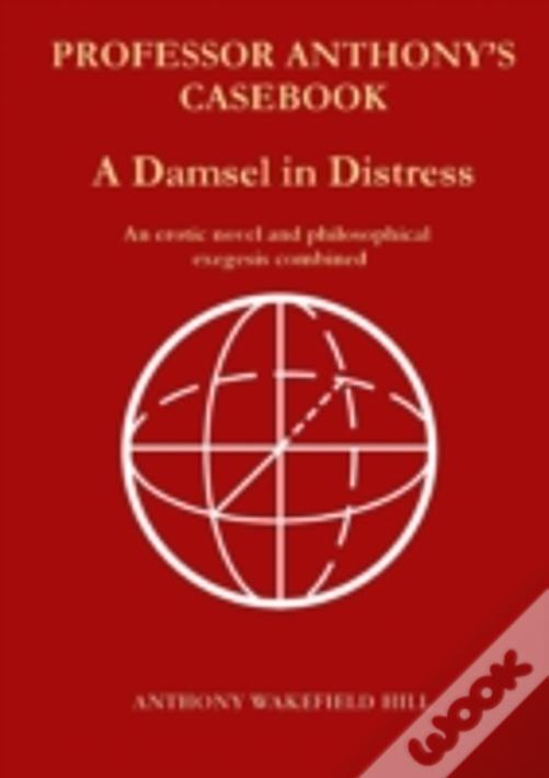 Professor Anthony'S Casebook   A Damsel In Distress