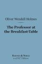 Professor At The Breakfast-Table (Barnes & Noble Digital Library) - Preview