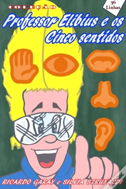 Capa do artigo Professor Elibius E Os 5 Sentidos