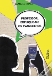 Professor, Explique-me os Evangelhos