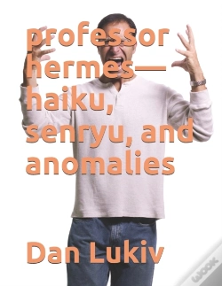 Capa do artigo Professor Hermes-Haiku, Senryu, And Anomalies
