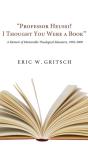 "Professor Heussi? I Thought You Were A Book" - Preview