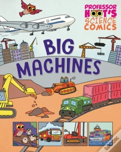 Capa do artigo Professor Hoot'S Science Comics: Big Machines
