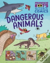 Professor Hoot'S Science Comics: Dangerous Animals