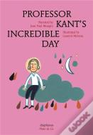 Professor Kant'S Incredible Day
