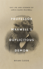 Professor Maxwellâ€™S Duplicitous Demon - Preview