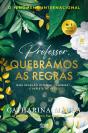 Professor, Quebrámos as Regras - Preview