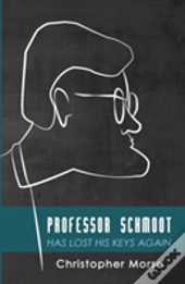 Professor Schmoot Has Lost His Keys Again