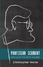 Professor Schmoot Has Lost His Keys Again - Preview