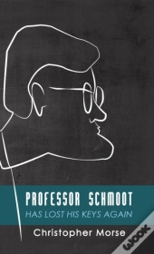 Professor Schmoot Has Lost His Keys Again