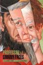 Professor With Many Faces - Preview
