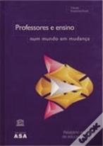 Professores e Ensino - Num Mundo em Mudança