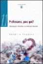 Professores, para quê? - Preview