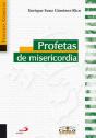 Profetas De Misericordia - Preview