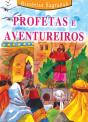 Profetas e Aventureiros - Preview