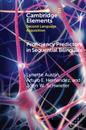 Proficiency Predictors In Sequential Bilinguals