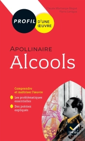 Capa do artigo Profil Bac Tome 245 : Apollinaire, Alcools ; Toutes Les Clés D