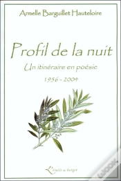 Capa do artigo Profil De La Nuit : Un Itineraire En Poesie, 1956-2004