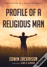 Profile Of A Religious Man