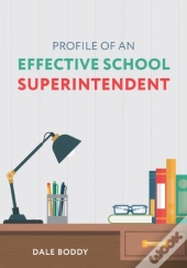 Profile Of An Effective School Superintendent