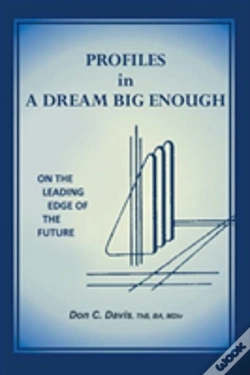 Capa do artigo Profiles In A Dream Big Enough: On The Leading Edge Of The Future