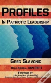 Profiles In Patriotic Leadership