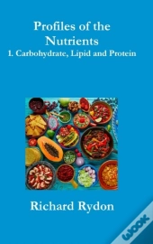 Profiles Of The Nutrients-1. Carbohydrate, Lipid And Protein