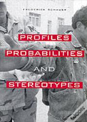 Profiles, Probabilities, And Stereotypes