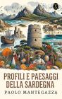 Profili E Paesaggi Della Sardegna - Preview