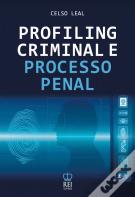 Profiling Criminal e Processo Penal