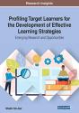 Profiling Target Learners For The Development Of Effective Learning Strategies - Preview