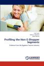 Profiling The Non E-Shopper Segments - Preview