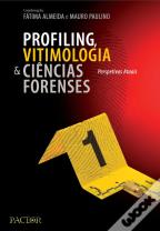 Profiling, Vitimologia & Ciências Forenses