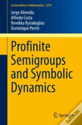 Profinite Semigroups And Symbolic Dynamics