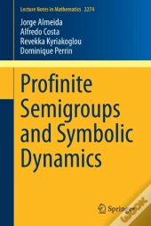 Profinite Semigroups And Symbolic Dynamics