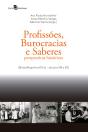Profissões, Burocracias E Saberes - Preview