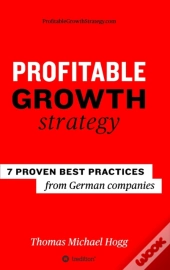 Profitable Growth Strategy